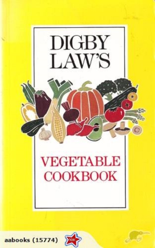 Digby Law Vegetable Cookbook