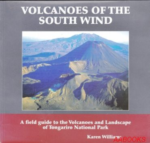 Volcanoes of The South Wind Togariro National Park