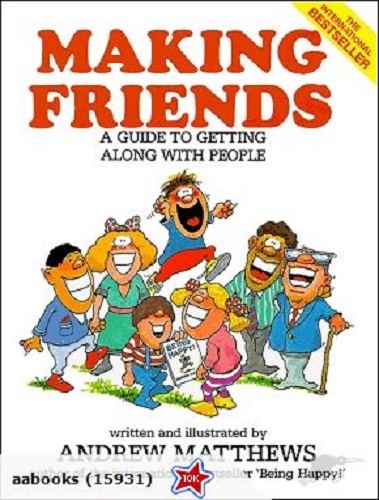 Making Friends by Andrew Matthews