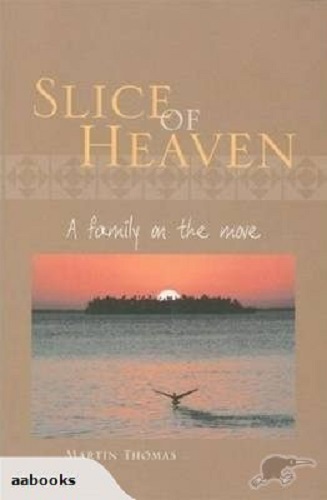 Slice of Heaven: A Family on the Move