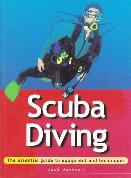 Scuba Diving: The Essential Guide to Equipment