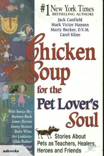 Chicken Soup for the Pet Lover's Soul
