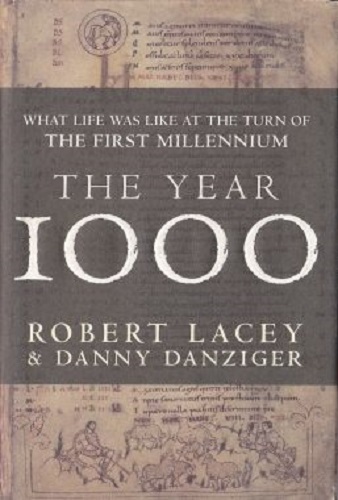 The Year 1000: What Life Was Like at the Turn of the First Millennium