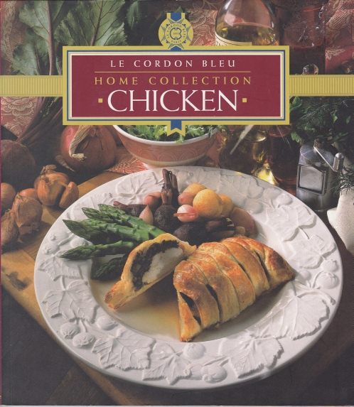 Chicken: Le Cordon Bleu : Home Collection