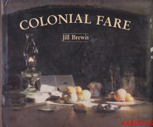 Colonial Fare by Jill Brewis (With photo)