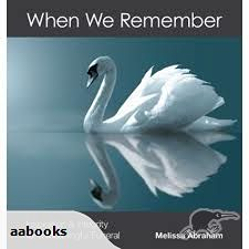 When We Remember: For a Meaningful Funeral