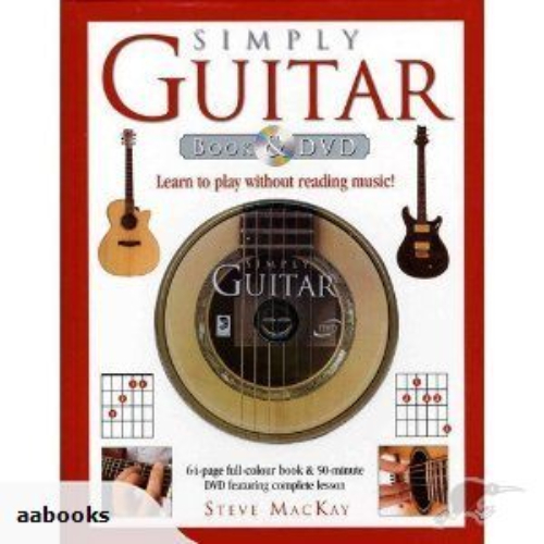 Simply Guitar Book and DVD by Steve MacKay