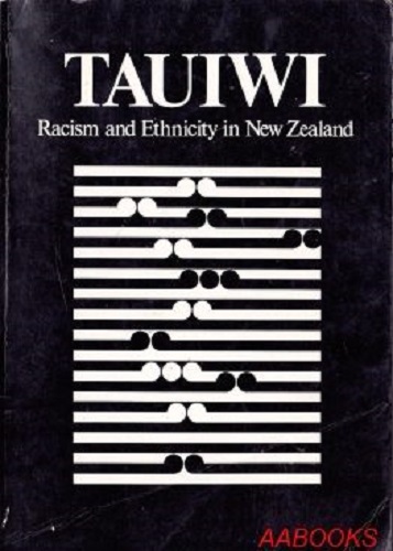 Tauiwi: Racism and Ethnicity In New Zealand