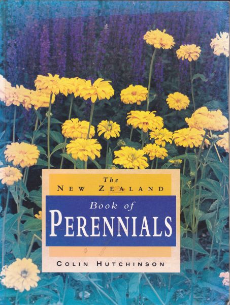 The New Zealand Book of Perennials by C Hutchinson