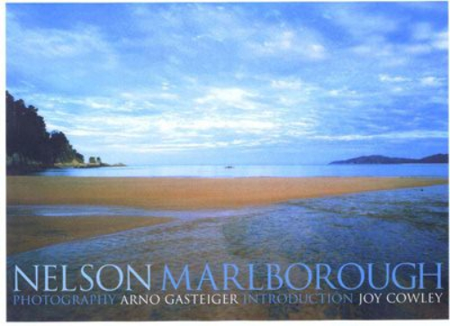 Nelson Marlborough by Arno Gasteiger, Joy Cowley