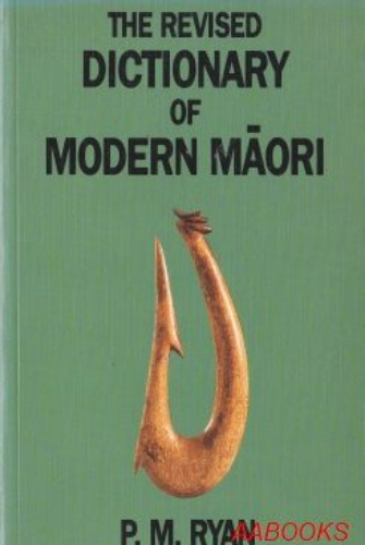 The Revised Dictionary of Modern Maori