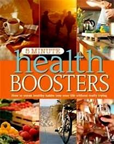 5 Minute Health Boosters