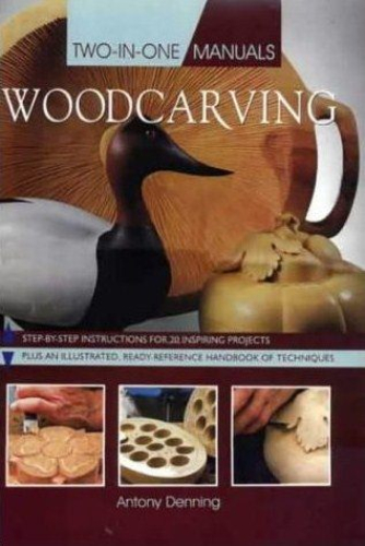 Two-in-One Manuals - Woodcarving