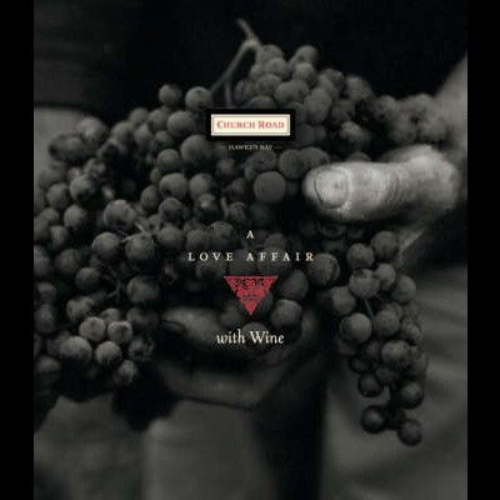 A Love Affair with Wine Church Road Hawkes Bay