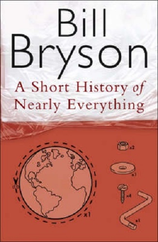 A Short History of Nearly Everything by Bill Bryson