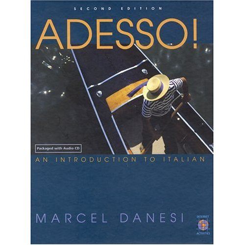 Adesso!: An Introduction to Italian by Marcel Danesi 2nd Edition