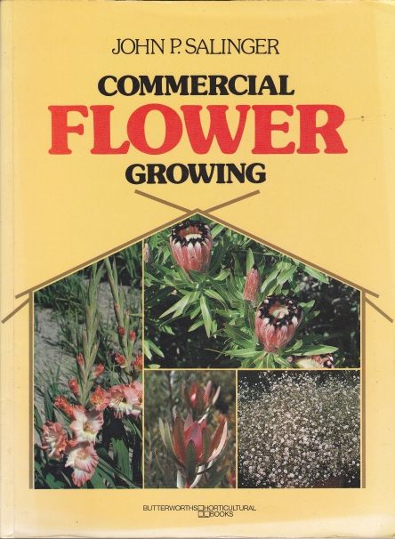 Commercial Flower Growing by John P Salinger