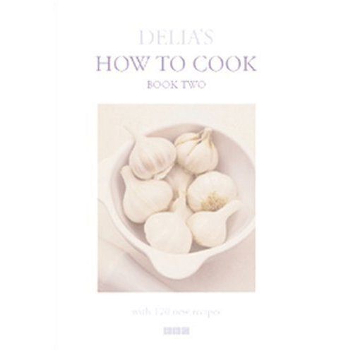 Delia's How to Cook Book 2 by Delia Smith