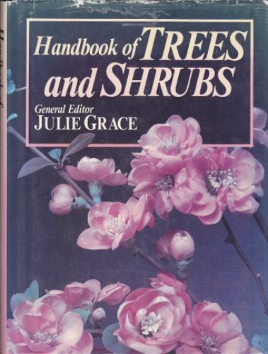 Handbook of Trees and Shrubs by Julie Grace