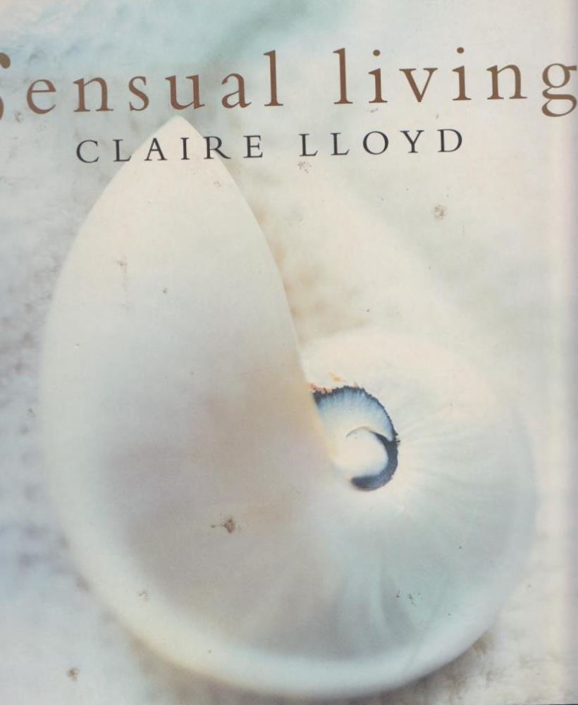 Sensual Living by Claire Lloyd