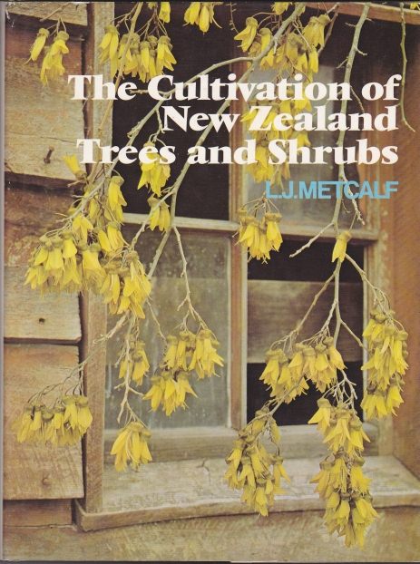 The Cultivation of New Zealand Trees and Shrubs