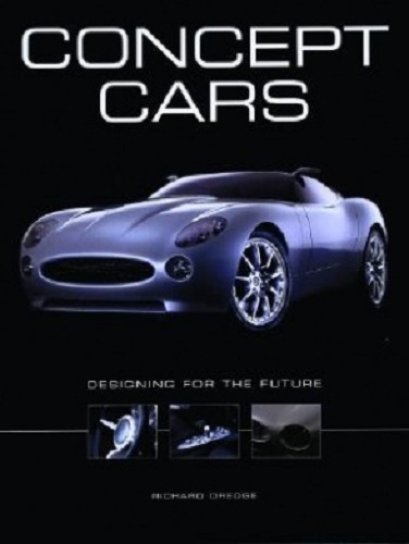 Concept Cars Designing for the Future