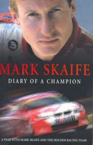 Mark Skaife Diary of a Champion Signed