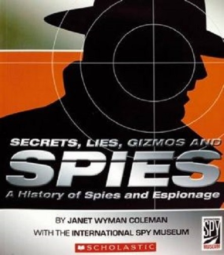Secrets Lifes Gizmos and Spies