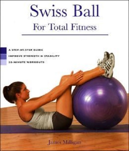 Swiss Ball for Total Fitness