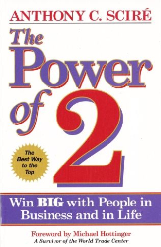 The Power of 2 by Anthony Scire