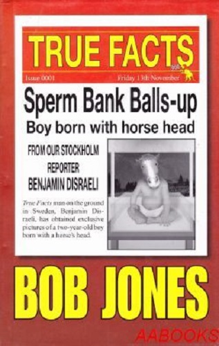 True Facts by Bob Jones Signed