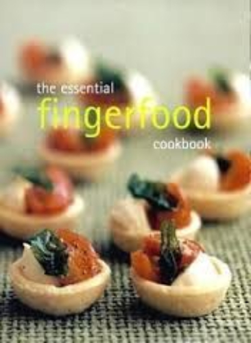The Essential Finger food Cookbook