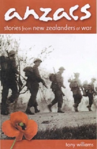 ANZACS: Stories from New Zealanders at War