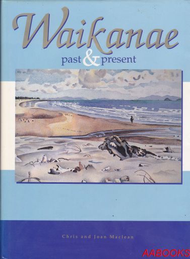 Waikanae Past and Present