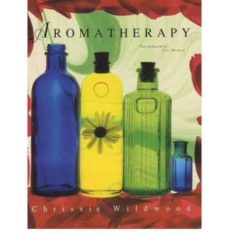 Aromatherapy by Chrissie Wildwood