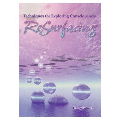 Resurfacing: Techniques for Exploring Consciousnes