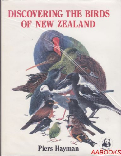 Discovering the Birds of New Zealand Piers Hayman