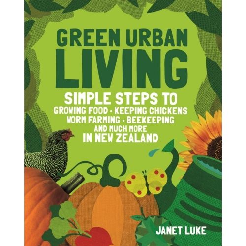 Green Urban Living by Janet Luke