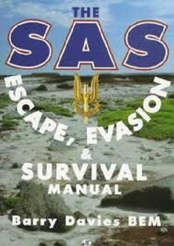 Image for The SAS Escape, Evasion and Survival Manual by Barry Davies The SAS Escape, Evasion and Survival Manual by Barry Davies