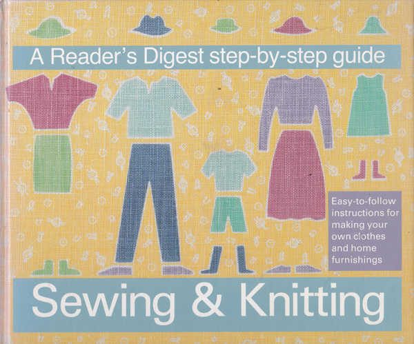Reader's Digest Step-by-Step guide Sewing & Knitting