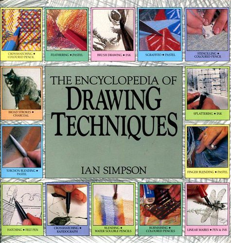 The Encyclopedia of Drawing Techniques by Ian Simpson