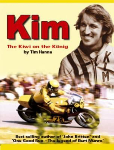Kim: The Kiwi On The Konig by Tim Hanna