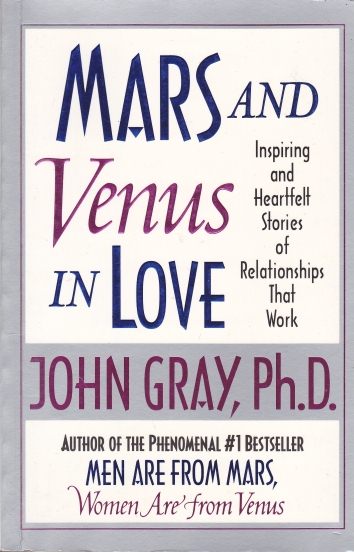 Mars and Venus in Love by John Gray