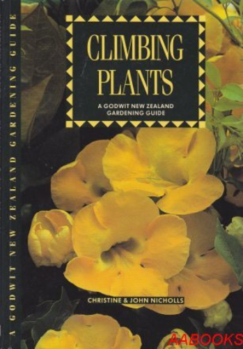 Climbing Plants: A Godwit New Zealand Gardening Guide