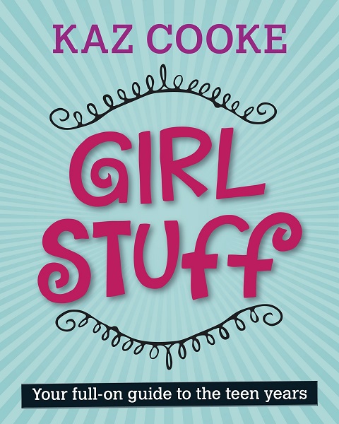 Girl Stuff by Kaz Cooke