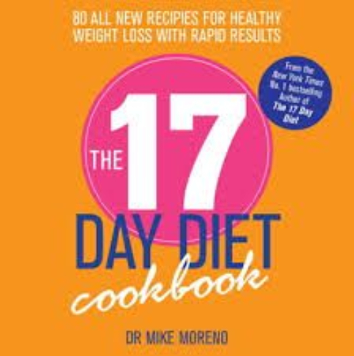 The 17 Day Diet Cookbook By Dr. Mike Moreno
