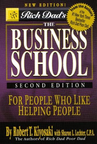 Rich Dad's The Business School by Robert Kiyosaki