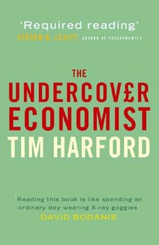 The Undercover Economist by Tim Harford