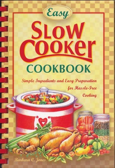 Easy Slow Cooker Cookbook by Barbara Jones