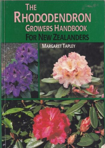 The Rhododendron Growers Handbook for New Zealanders